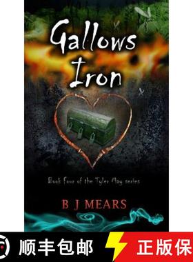 预订 Gallows Iron: Book Four of the Tyler May series [9780957412460]