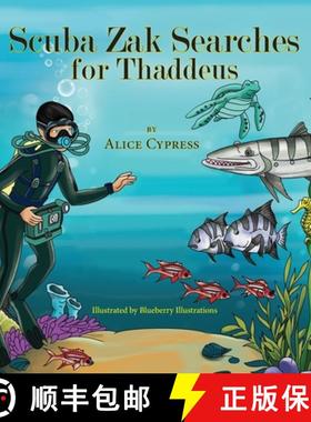 预订 Scuba Zak Searches for Thaddeus [9781614934578]