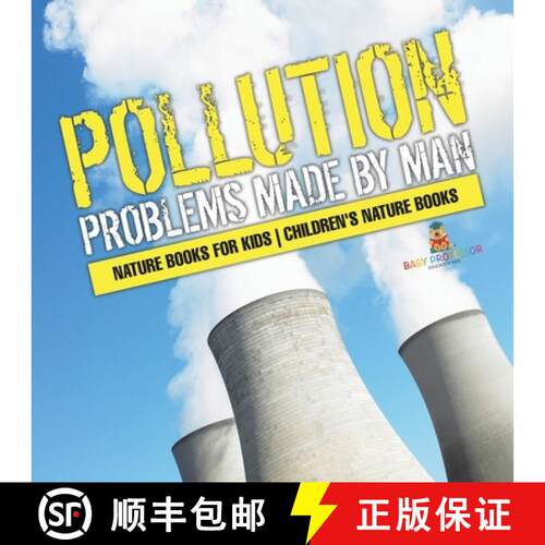 【3-4周达】Pollution : Problems Made by Man - Nature Books for Kids | Children's Nature Books [9798869437532]