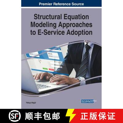 【3-4周达】精装 Structural Equation Modeling Approaches to E-Service Adoption [9781522580157]