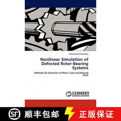 预订 Nonlinear Simulation of Defected Rotor-Bearing Systems [9783844385977]