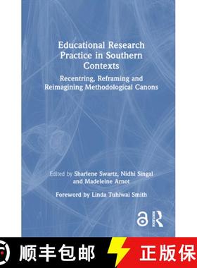 【3-4周达】Educational Research Practice in Southern Contexts: Recentring, Reframing and Reimagining ... [9781032409337]