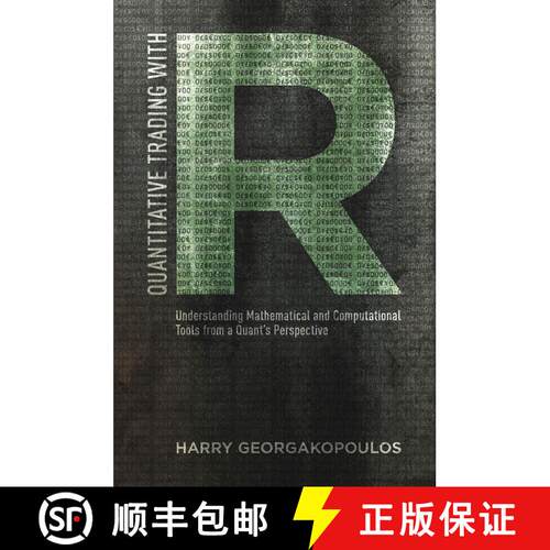 【3-4周达】精装 Quantitative Trading with R: Understanding Mathematical and Computational Tools from ... [9781137354075]