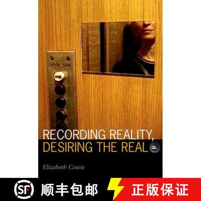 【3-4周达】Recording Reality, Desiring the Real [9780816645480]