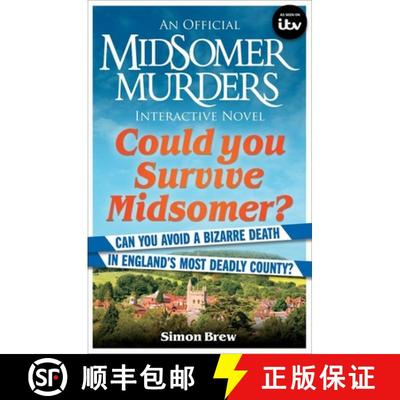 【3-4周达】Could You Survive Midsomer? : Can you avoid a bizarre death in England's most dangerous co... [9781788404952]