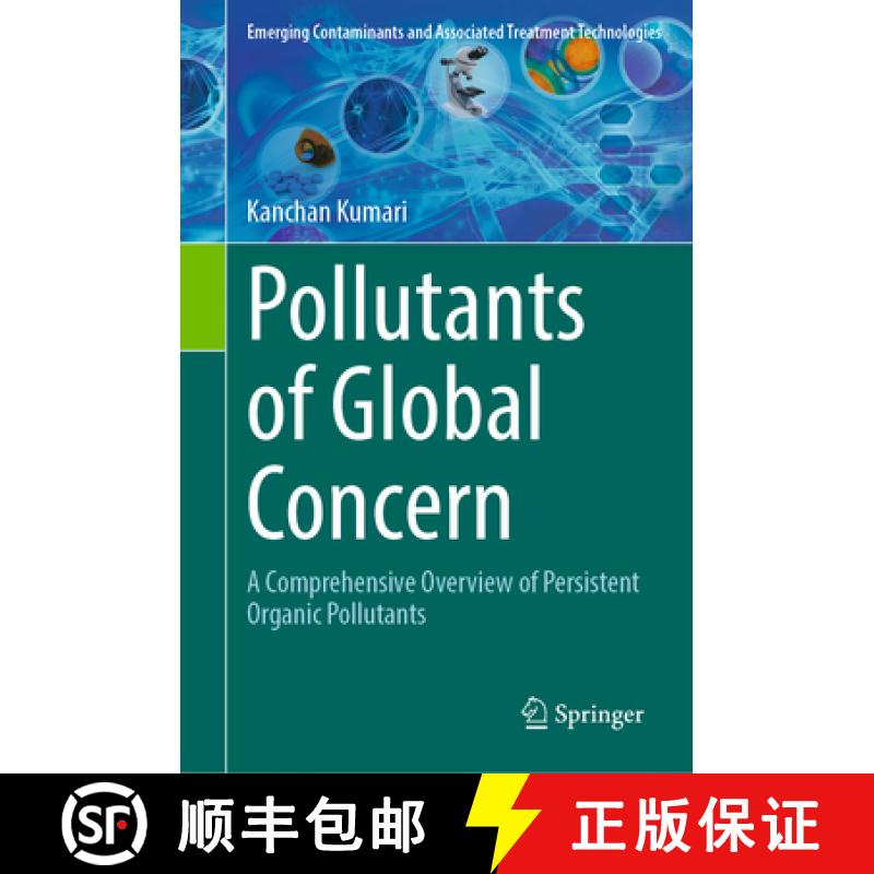 【3-4周达】Pollutants of Global Concern : A Comprehensive Overview of Persistent Organic Pollutants [9783031509957]