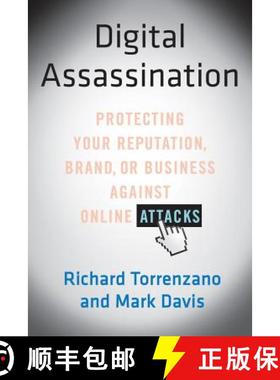 【3-4周达】Digital Assassination: Protecting Your Reputation, Brand, or Business Against Online Attacks [9781250013699]