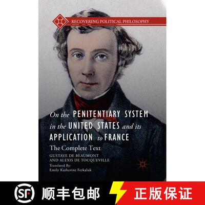 【3-4周达】On the Penitentiary System in the United States and its Application to France : The Comple... [9783030099930]