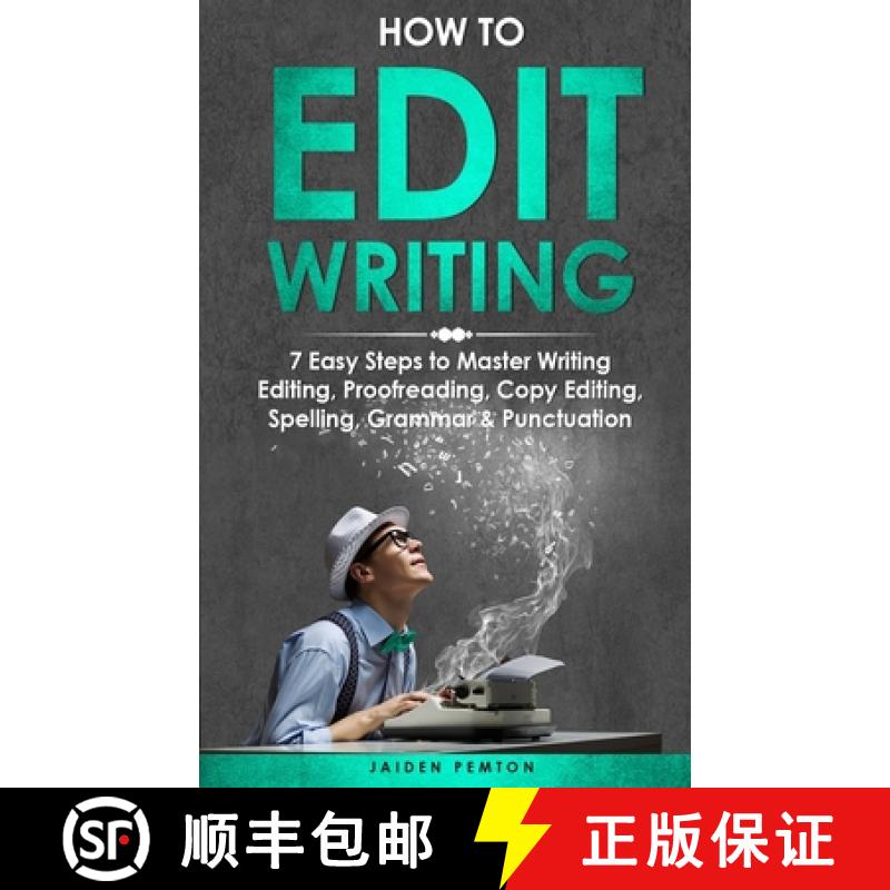 【3-4周达】How to Edit Writing: 7 Easy Steps to Master Writing Editing, Proofreading, Copy Editing, S... [9781088246863]图片