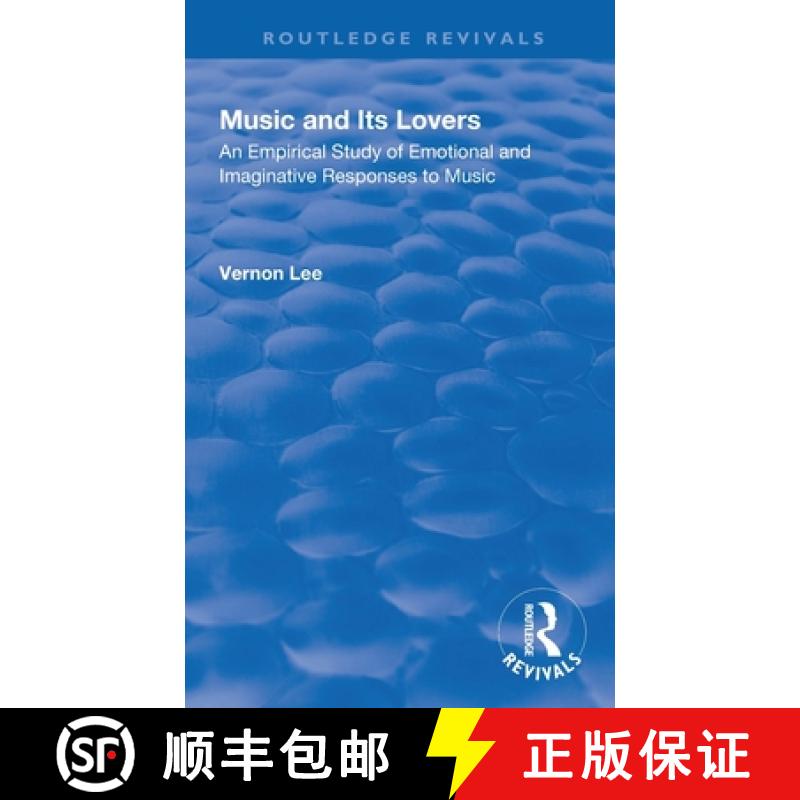 【3-4周达】Revival: Music and Its Lovers (1932): An Empirical Study of Emotional and Imaginative Resp... [9781138550834]