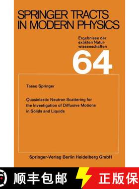 【3-4周达】Quasielastic Neutron Scattering for the Investigation of Diffusive Motions in Solids and L... [9783662149577]