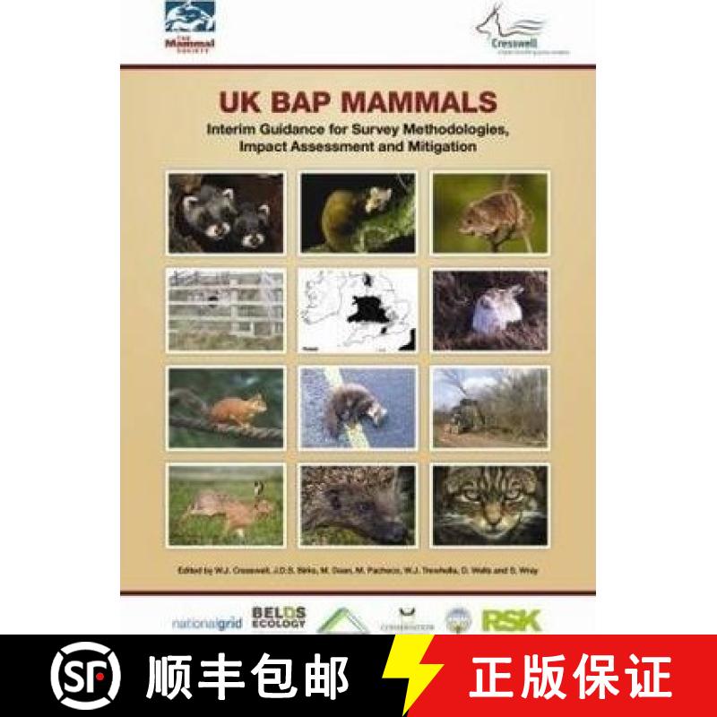 【3-4周达】UK BAP Mammals: Interim Guidance for Survey Methodologies, Impact Assessment and Mitigation [9780906282731]