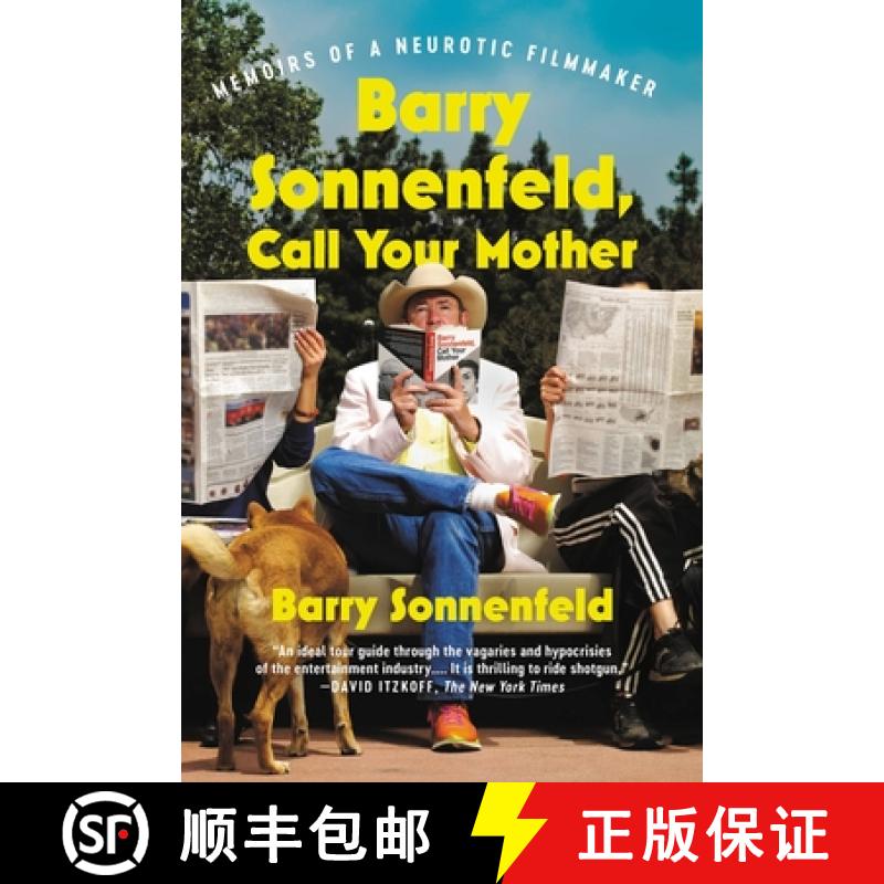【3-4周达】Barry Sonnenfeld, Call Your Mother: Memoirs of a Neurotic Filmmaker [9780316415620]