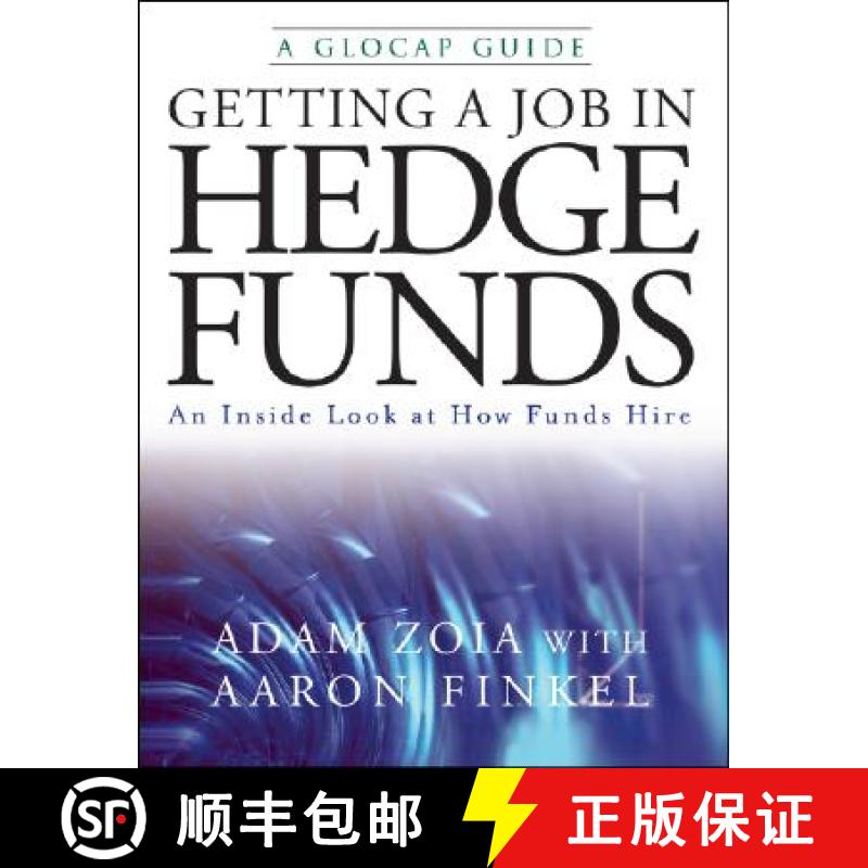 【2-3周达】Getting a Job in Hedge Funds : An Inside Look at How Funds Hire [9780470226483]