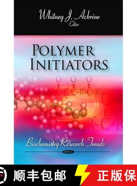 【3-4周达】Polymer Initiators [9781617613043]