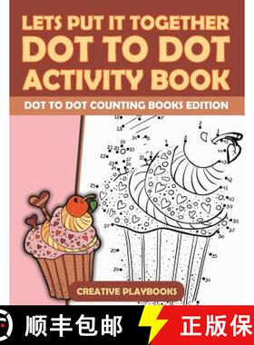 【3-4周达】Lets Put It Together Dot To Dot Activity Book - Dot To Dot Counting Books Edition [9781683230434]