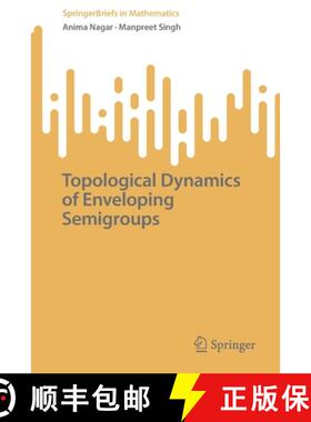 【3-4周达】Topological Dynamics of Enveloping Semigroups [9789811978760]