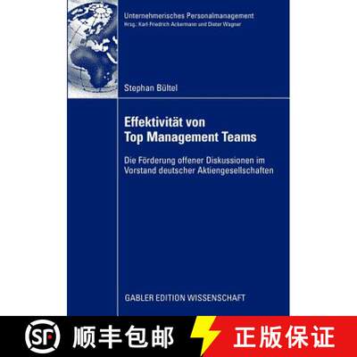 【3-4周达】Effektivität von Top Management Teams : Die Förderung offener Diskussionen im Vorstand d... [9783834916075]
