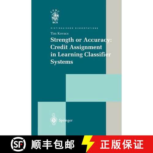 【3-4周达】Strength or Accuracy: Credit Assignment in Learning Classifier Systems [9781447110583]