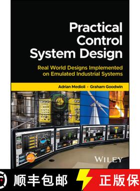 【3-4周达】Practical Control System Design: Real World Design s implemented on Emulated Industrial Sy... [9781394168187]