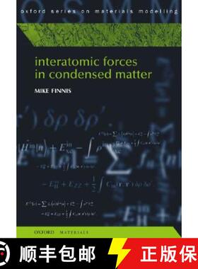 【3-4周达】Interatomic Forces in Condensed Matter [9780198509776]
