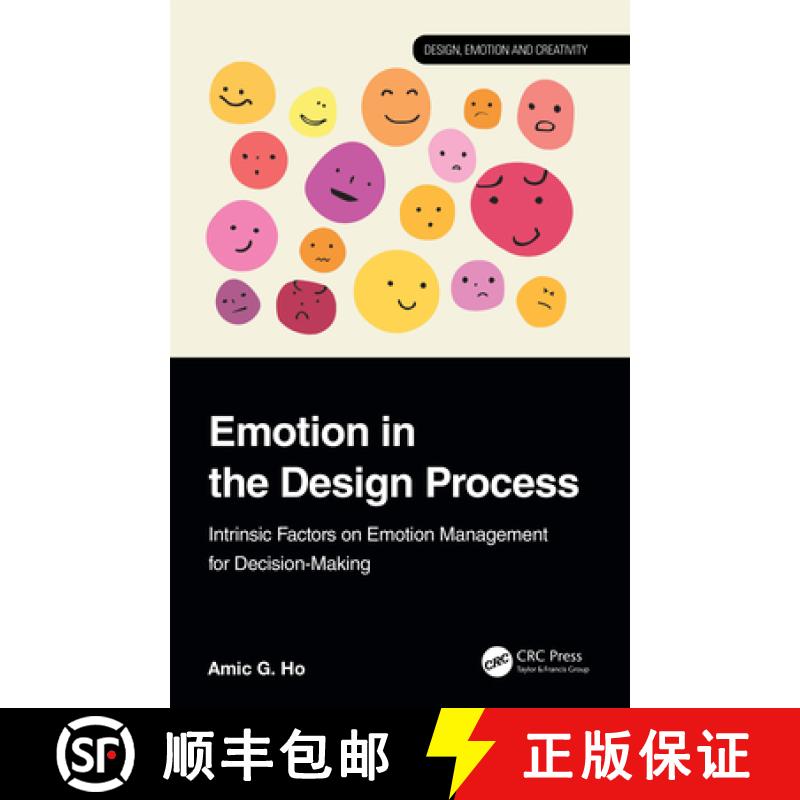 【3-4周达】Emotion in the Design Process: Intrinsic Factors on Emotion Management for Decision-making [9781032468082]