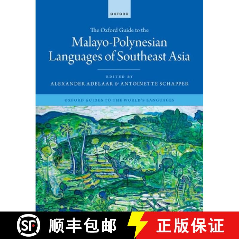 【3-4周达】The Oxford Guide to the Malayo to Polynesian Languages of Southeast Asia [9780198807353]