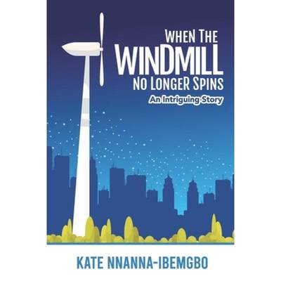 【4周达】When the Windmill No Longer Spins: An intriguing story [9789789815517]