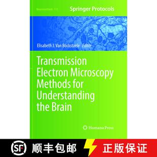 【3-4周达】Transmission Electron Microscopy Methods for Understanding the Brain [9781493981038]