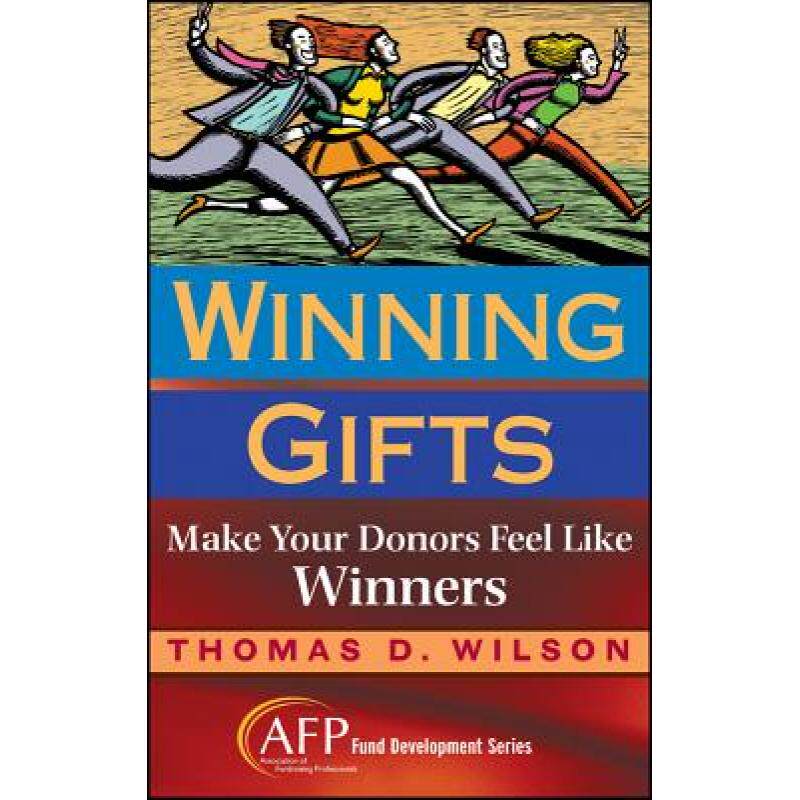 预订 winning gifts: make your donors feel. [9780470128343]