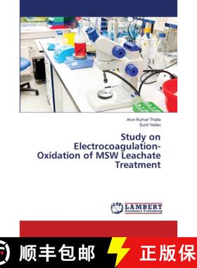预订 Study on Electrocoagulation-Oxidation of MSW Leachate Treatment [9783659490873]
