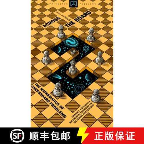 【3-4周达】Across the Board – The Mathematics of Chessboard Problems [9780691154985]