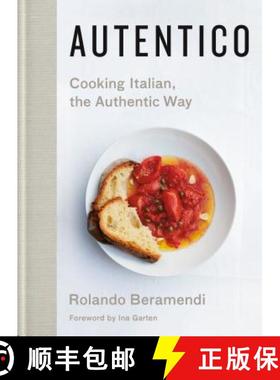 【3-4周达】Autentico: Cooking Italian, the Authentic Way [9781250124975]