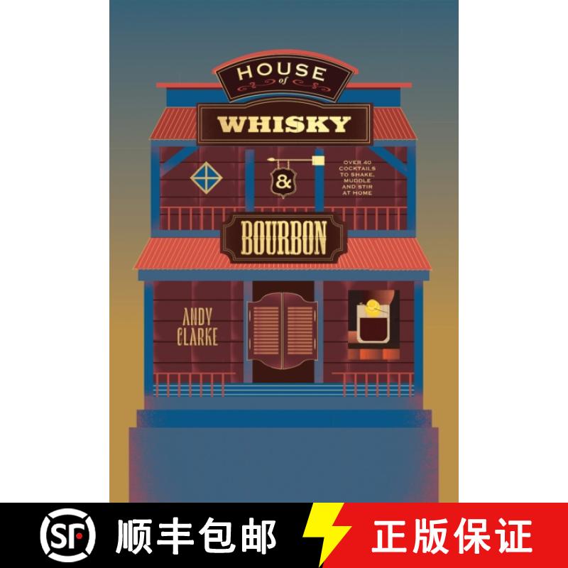 【3-4周达】精装 House of Bourbon and Whiskey: Over 40 Cocktails to Shake, Muddle and Stir at Home [9781837833894]图片