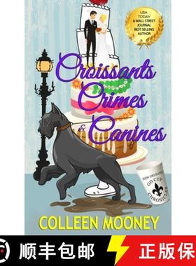 【3-4周达】Croissants, Crimes & Canines [9781733738774]