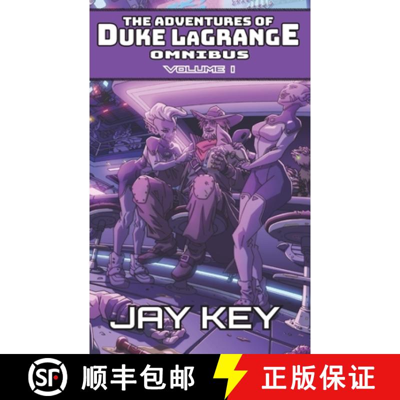 【2-3周达】The Adventures of Duke LaGrange Omnibus, Volume I: The Collected Adventures (Books I-III) [9781733347211]