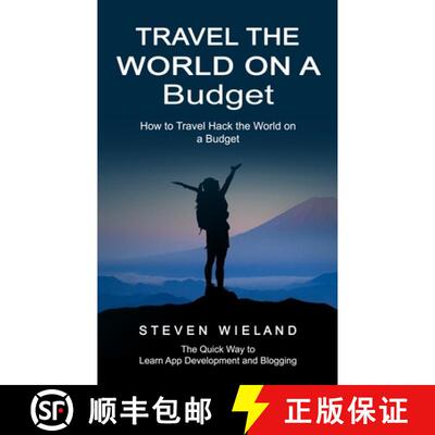 【3-4周达】Travel the World on a Budget: How to Travel Hack the World on a Budget (How to Cleverly Tr... [9781774858776]