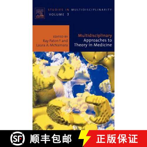 【3-4周达】精装 Multidisciplinary Approaches to Theory in Medicine: Volume 3 [9780444518064]