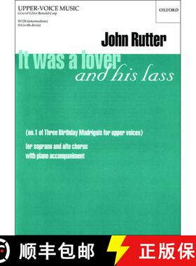 【3-4周达】It was a lover and his lass: No.1 of ^IThree Birthday Madrigals for upper voices^N (SA voc... [9780193426252]