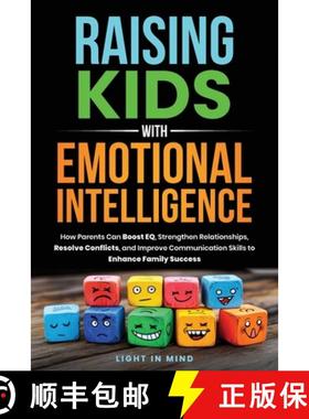 【3-4周达】Raising Kids With Emotional Intelligence: How Parents Can Boost EQ, Strengthen Relationshi... [9798348490508]