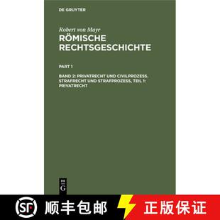 【3-4周达】精装 Privatrecht Und Civilprozess. Strafrecht Und Strafprozess, Teil 1: Privatrecht [9783112343630]