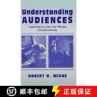 【3-4周达】Understanding Audiences: Learning to Use the Media Constructively [9781138463264]
