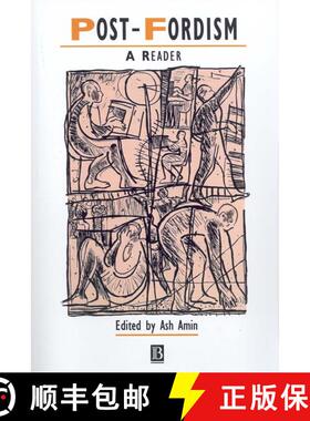 【3-4周达】Post-Fordism - A Reader [Wiley社会学] [9780631188575]