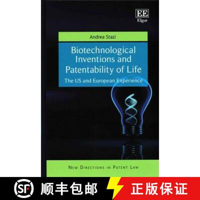 【3-4周达】Biotechnological Inventions and Patentability of Life: The US and European Experience: The... [9781784715892]