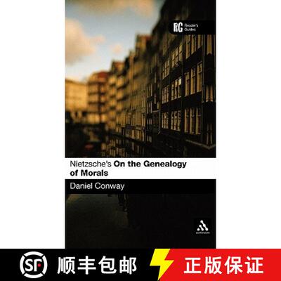【3-4周达】Nietzsche's 'On the Genealogy of Morals': A Reader's Guide [9780826478160]