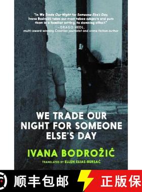 【3-4周达】We Trade Our Night for Someone Else's Day [9780995580770]