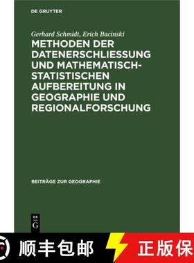 预订 Methoden der Datenerschließung und mathematisch-statistischen Aufbereitung in Geographie und Re... [9783112642818]