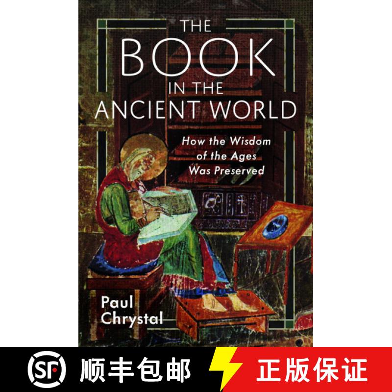 【3-4周达】The Book in the Ancient World: How the Wisdom of the Ages Was Preserved [9781399099189]