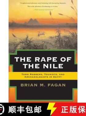 【3-4周达】The Rape of the Nile: Tomb Robbers, Tourists, and Archaeologists in Egypt, Revised and Upd... [9780813340616]