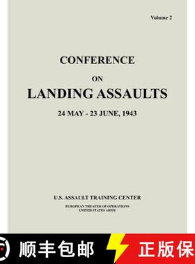 【3-4周达】Conference on Landing Assaults, 24 May - 23 June 1943, Volume 2 [9781782660415]
